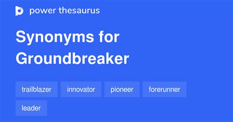 groundbreaker synonym|GROUNDBREAKER in Thesaurus: 100+ Synonyms & Antonyms .
